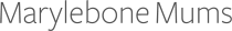 Marylebone Mums - A site for mums, dads, parents in Marylebone W1
